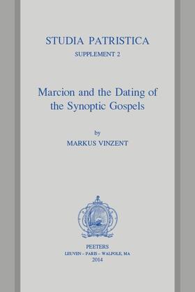 Vinzent | Marcion and the Dating of the Synoptic Gospels | Buch | 978-90-429-3027-8 | sack.de