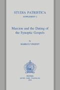 Vinzent |  Marcion and the Dating of the Synoptic Gospels | Buch |  Sack Fachmedien