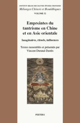 Durand-Dastes / Durand-Dastès |  Empreintes Du Tantrisme En Chine Et En Asie Orientale: Imaginaires, Rituels, Influences | Buch |  Sack Fachmedien