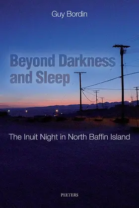 Bordin |  Beyond Darkness and Sleep: The Inuit Night in North Baffin Island | Buch |  Sack Fachmedien
