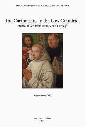 Pansters | The Carthusians in the Low Countries: Studies in Monastic History and Heritage | Buch | 978-90-429-3180-0 | sack.de