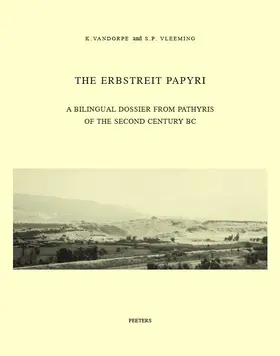 Vandorpe / Vleeming |  The Erbstreit Papyri: A Bilingual Dossier from Pathyris of the Second Century BC (Pap. Erbstreit) | Buch |  Sack Fachmedien