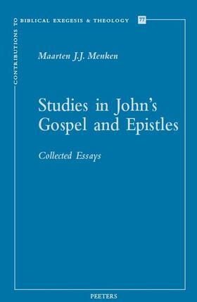 Menken |  Studies in John's Gospel and Epistles: Collected Essays | Buch |  Sack Fachmedien