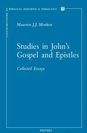 Menken |  Studies in John's Gospel and Epistles: Collected Essays | Buch |  Sack Fachmedien