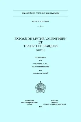 Funk / Mahe / Mahé |  Expose Du Mythe Valentinien Et Textes Liturgiques (NH XI, 2 + 2a-C) | Buch |  Sack Fachmedien
