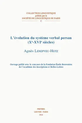 Lenepveu-Hotz |  L'Evolution Du Systeme Verbal Persan (Xe-Xvie Siecles) | Buch |  Sack Fachmedien