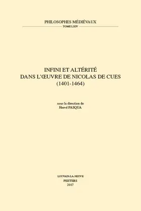 Pasqua |  Infini Et Alterite Dans l'Oeuvre de Nicolas de Cues (1401-1464) | Buch |  Sack Fachmedien