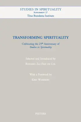 Zas Friz de Col |  Transforming Spirituality: Celebrating the 25th Anniversary of 'studies in Spirituality' | Buch |  Sack Fachmedien