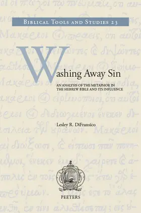 Difransico |  Washing Away Sin: An Analysis of the Metaphor in the Hebrew Bible and Its Influence | Buch |  Sack Fachmedien