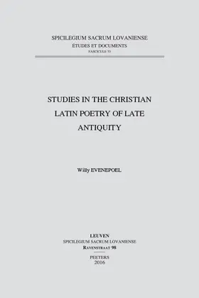 Evenepoel |  Studies in the Christian Latin Poetry of Late Antiquity | Buch |  Sack Fachmedien