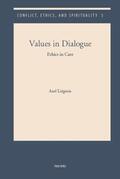 Liegeois |  Values in Dialogue: Ethics in Care | Buch |  Sack Fachmedien