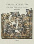 Wilson |  Caddeddi on the Tellaro: A Late Roman Villa in Sicily and Its Mosaics | Buch |  Sack Fachmedien