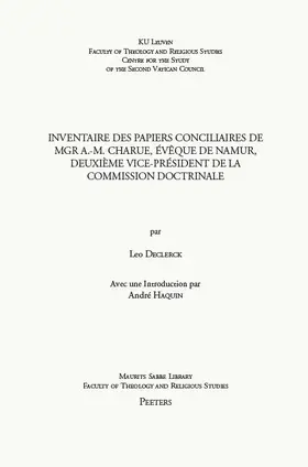 Declerck |  Inventaire Des Papiers Conciliaires de Mgr A.-M. Charue, Eveque de Namur, 2eme Vice-President de la Commission Doctrinale | Buch |  Sack Fachmedien