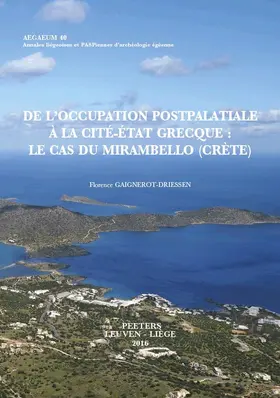 Gaignerot-Driessen |  de l'Occupation Postpalatiatale a la Cite-Etat Grecque: Le Cas Du Mirambello (Crete) | Buch |  Sack Fachmedien