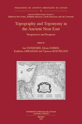 Abraham / Tavernier / Boschloos |  Topography and Toponymy in the Ancient Near East: Perspectives and Prospects | Buch |  Sack Fachmedien