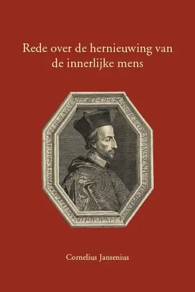 De Maeyer / Partoens |  Cornelius Jansenius. Rede Over de Hernieuwing Van de Innerlijke Mens | Buch |  Sack Fachmedien