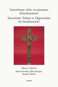 Derroitte / Scheuer / Francois |  Syncretisme / Syncretism: Echec Ou Promesse d'Inculturation? / Failure or Opportunity for Inculturation? | Buch |  Sack Fachmedien