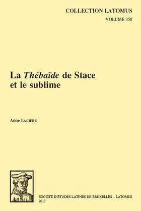 Lagiere / Lagière |  La Thebaide de Stace Et Le Sublime | Buch |  Sack Fachmedien