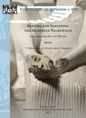 Demaree / Verschoor / Stuart |  Imaging and Imagining the Memphite Necropolis: Liber Amicorum Rene Van Walsem | Buch |  Sack Fachmedien