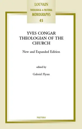 Flynn |  Yves Congar: Theologian of the Church: New and Expanded Edition | Buch |  Sack Fachmedien