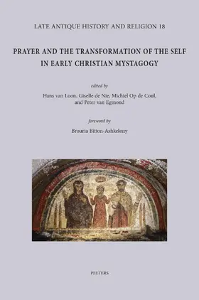 de Nie / van Loon / Op de Coul |  Prayer and the Transformation of the Self in Early Christian Mystagogy | Buch |  Sack Fachmedien