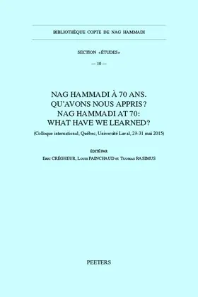 Cregheur / Crégheur / Painchaud |  Nag Hammadi a 70 Ans. Qu'avons-Nous Appris? Nag Hammadi at 70: What Have We Learned? | Buch |  Sack Fachmedien