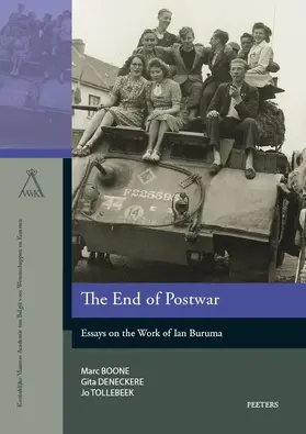 Boone / Deneckere / Tollebeek | The End of Postwar: Essays on the Work of Ian Buruma | Buch | 978-90-429-3644-7 | sack.de
