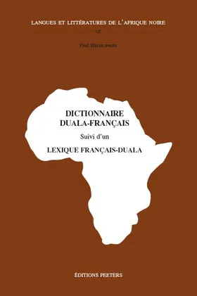Helmlinger |  Dictionnaire Duala-Francais, Suivi d'Un Lexique Francais-Duala (Cameroun) | Buch |  Sack Fachmedien