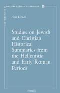 Livneh |  Studies on Jewish and Christian Historical Summaries from the Hellenistic and Early Roman Periods | Buch |  Sack Fachmedien