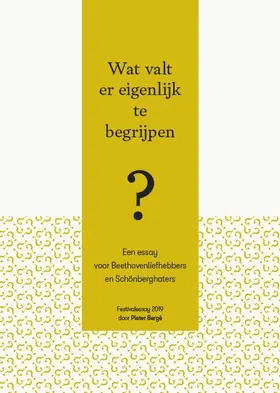 Berge / Bergé |  Wat Valt Er Eigenlijk Te Begrijpen?: Een Essay Voor Beethovenliefhebbers En Schonberghaters | Buch |  Sack Fachmedien