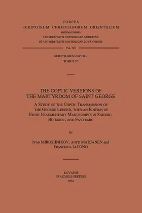 Miroshnikov / Marjanen / Iacono |  The Coptic Versions of the Martyrdom of Saint George | Buch |  Sack Fachmedien