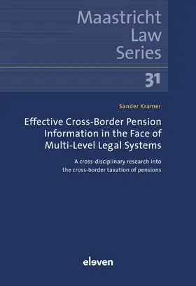Kramer |  Effective Cross-Border Pension Information in the Face of Multi-Level Legal Systems | Buch |  Sack Fachmedien