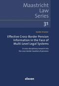 Kramer |  Effective Cross-Border Pension Information in the Face of Multi-Level Legal Systems | Buch |  Sack Fachmedien