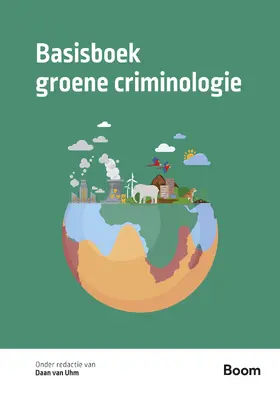 Uhm |  Basisboek groene criminologie | Buch |  Sack Fachmedien