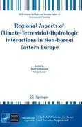 Ivanov / Groisman |  Regional Aspects of Climate-Terrestrial-Hydrologic Interactions in Non-boreal Eastern Europe | Buch |  Sack Fachmedien