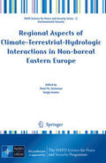 Groisman / Ivanov |  Regional Aspects of Climate-Terrestrial-Hydrologic Interactions in Non-boreal Eastern Europe | eBook | Sack Fachmedien