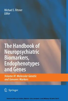 Ritsner | The Handbook of Neuropsychiatric Biomarkers, Endophenotypes and Genes | E-Book | www.sack.de