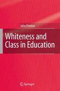 Preston |  Whiteness and Class in Education | Buch |  Sack Fachmedien