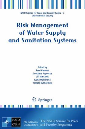Hlavinek / Kukharchyk / Popovska | Risk Management of Water Supply and Sanitation Systems | Buch | 978-90-481-2364-3 | sack.de