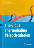 Ivanova |  The Global Thermohaline Paleocirculation | Buch |  Sack Fachmedien