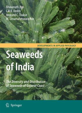 Jha / Rao / Reddy | Seaweeds of India | Buch | 978-90-481-2487-9 | sack.de