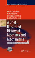 Bautista Paz / Ceccarelli / Echávarri Otero |  A Brief Illustrated History of Machines and Mechanisms | eBook | Sack Fachmedien