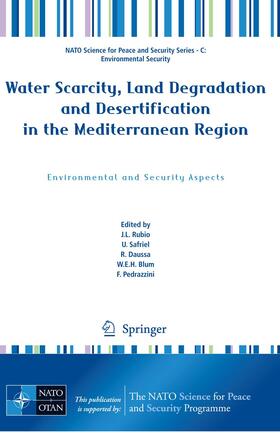 Rubio / Safriel / Pedrazzini | Water Scarcity, Land Degradation and Desertification in the Mediterranean Region | Buch | 978-90-481-2524-1 | sack.de