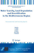 Rubio / Safriel / Daussa |  Water Scarcity, Land Degradation and Desertification in the Mediterranean Region | eBook | Sack Fachmedien