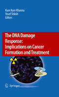 Khanna / Shiloh |  The DNA Damage Response: Implications on Cancer Formation and Treatment | eBook | Sack Fachmedien
