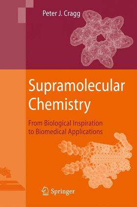 Cragg | Supramolecular Chemistry | Buch | 978-90-481-2581-4 | sack.de