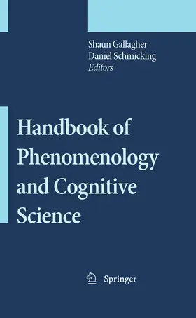 Schmicking / Gallagher | Handbook of Phenomenology and Cognitive Science | E-Book | sack.de