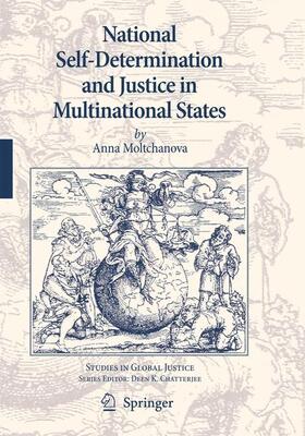 Moltchanova |  National Self-Determination and Justice in Multinational States | Buch |  Sack Fachmedien