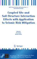 Schanz / Iankov |  Coupled Site and Soil-Structure Interaction Effects with Application to Seismic Risk Mitigation | eBook | Sack Fachmedien