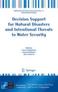 Illangasekare / Mahutova / Barich |  Decision Support for Natural Disasters and Intentional Threats to Water Security | Buch |  Sack Fachmedien
